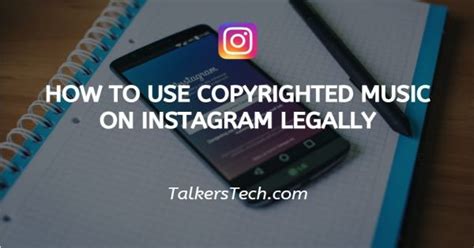 how to use copyrighted music on instagram: exploring the legal and creative landscape